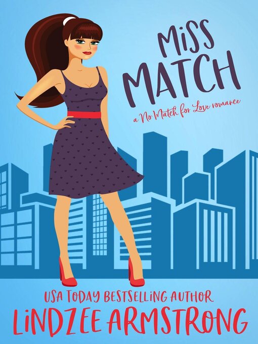 Title details for Miss Match by Lindzee Armstrong - Available